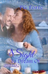 Title: A Sight to Dream Of, Author: P.G. Forte