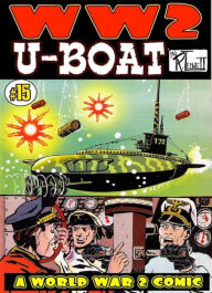 Title: World War 2 U-Boat, Author: Ronald Ledwell Sr