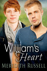 Title: William's Heart, Author: Meredith Russell