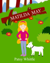 Title: Matilda May, Author: Patsy Whittle