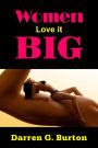 Women Love it Big