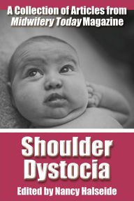 Title: Shoulder Dystocia, Author: Midwifery Today