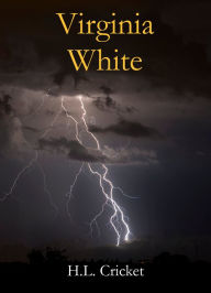 Title: Virginia White, Author: H.L. Cricket