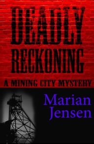 Title: Deadly Reckoning, Author: Marian Jensen