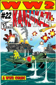 Title: World War 2 Kamakazi, Author: Ronald Ledwell Sr