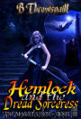 Hemlock and the Dread Sorceress