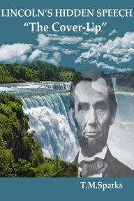 Title: Lincolns' Hidden Speech-