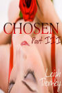 Chosen, Part III
