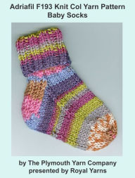 Title: Adriafil F193 Knit Col Yarn Pattern Baby Socks, Author: Royal Yarns
