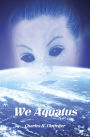 We Aquatus