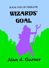 Title: Wizards' Goal, Author: Alan Garner