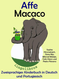 Title: Zweisprachiges Kinderbuch in Deutsch und Portugiesisch - Affe - Macaco (Die Serie zum Portugiesisch lernen), Author: ColinHann