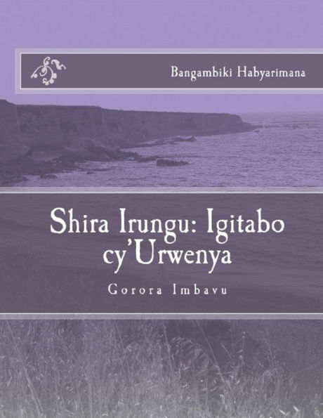Shira Irungu: Igitabo cy'Urwenya