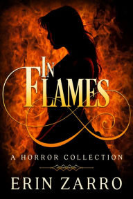 Title: In Flames, Author: Erin Zarro