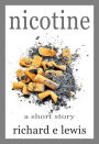 Nicotine: A short story