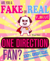 Title: Are You a Fake or Real One Direction Fan? Version Blue: The 100% Unofficial Quiz and Facts Trivia Travel Set Game, Author: Bingo Starr