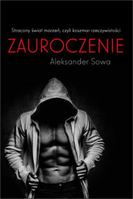 Title: Zauroczenie, Author: Aleksander Sowa