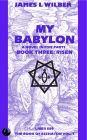 My Babylon: Book Three: Risen
