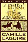 A Fistful of Divas, a Mick and Casey McKee Mystery Novelette