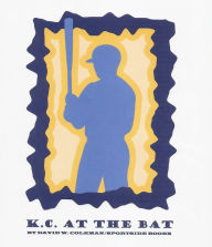 Title: K.C. At The Bat, Author: David W. Coleman