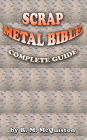 Scrap Metal Bible: Complete Guide