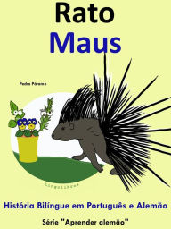 Title: História Bilíngue em Português e Alemão: Rato - Maus. Série Aprender Alemão., Author: Pedro Paramo