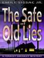 The Safe Of Old Lies