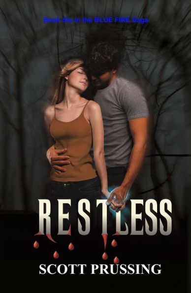 Restless (Blue Fire Saga #6)