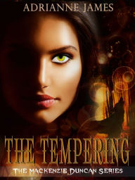 Title: The Tempering, Author: Adrianne James