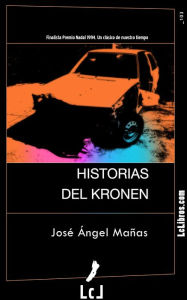 Title: Historias del Kronen, Author: José Ángel Mañas