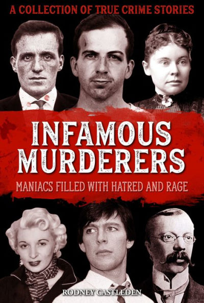 Infamous Murderers