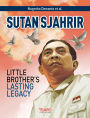 Sutan Sjahrir, Little Brother's Lasting Legacy (Historical Indonesian Figures, #8)