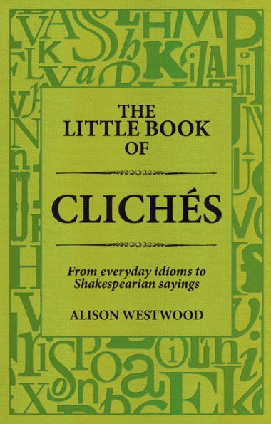 The Little Book of Clichés