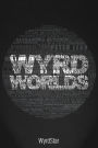 Wyrd Worlds