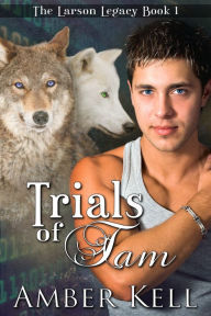 Title: Trials of Tam, Author: Amber Kell