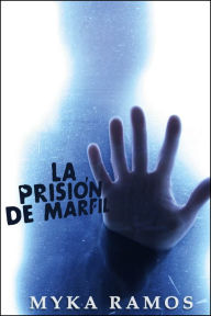 Title: La Prisión de Marfil, Author: Myka Ramos