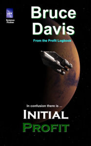 Title: Initial Profit, Author: Bruce Davis