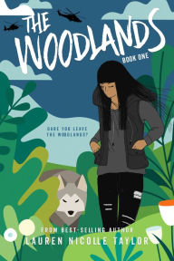 Title: The Woodlands, Author: Lauren Nicolle Taylor