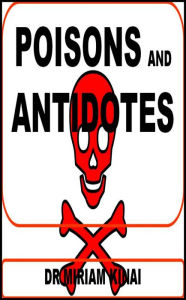 Title: Poisons and Antidotes, Author: Miriam Kinai