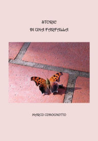 Title: Storie di una farfalla, Author: Marco Codognotto