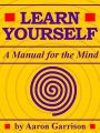 Learn Yourself: A Manual for the Mind