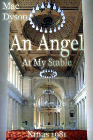 Title: An Angel At My Stable, Author: Mac Dyson