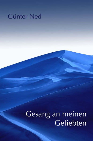 Gesang an meinen Geliebten