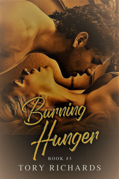 Burning Hunger (The Evans Brothers Trilogy, #3)