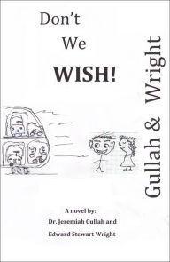 Title: Don't We Wish, Author: Edward Wright