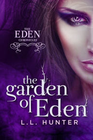 Title: The Garden of Eden, Author: L.L Hunter