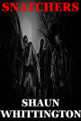 Snatchers (A Novel About The Zombie Apocalypse)