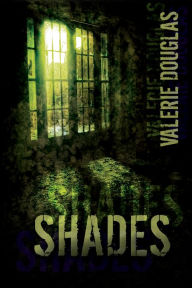 Title: Shades, Author: Valerie Douglas