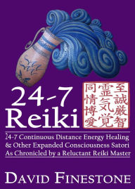 Title: 24-7 Reiki, Author: David Finestone