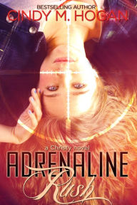 Title: Adrenaline Rush, Author: Cindy M. Hogan